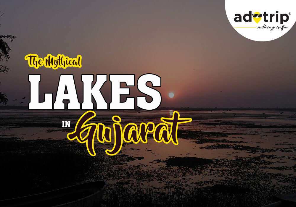 famous lakes in gujarat